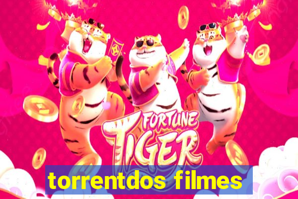 torrentdos filmes