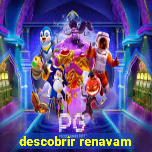 descobrir renavam