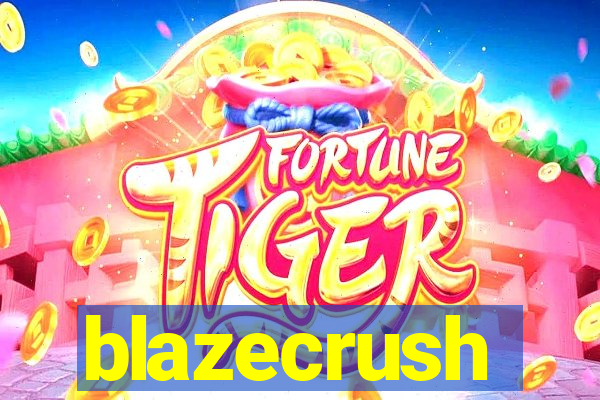 blazecrush