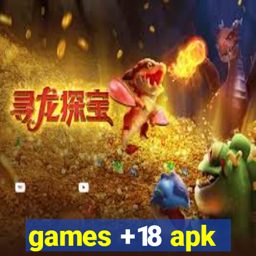 games +18 apk