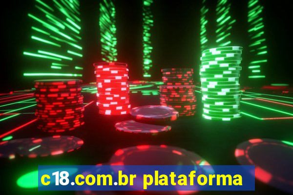 c18.com.br plataforma