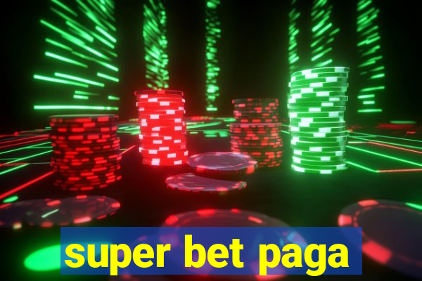 super bet paga