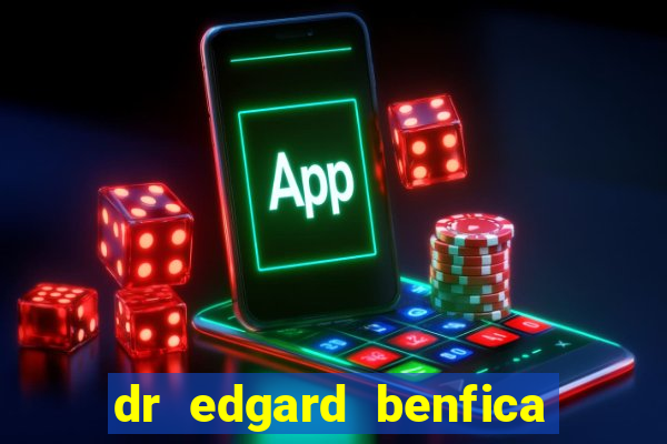 dr edgard benfica varginha mg