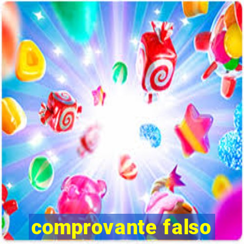 comprovante falso