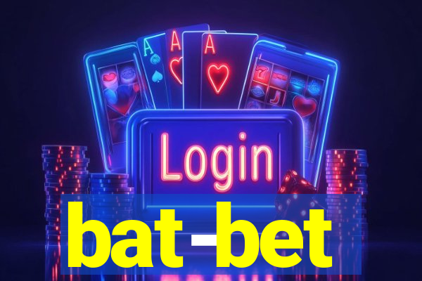 bat-bet