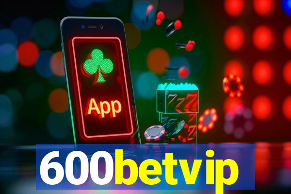 600betvip