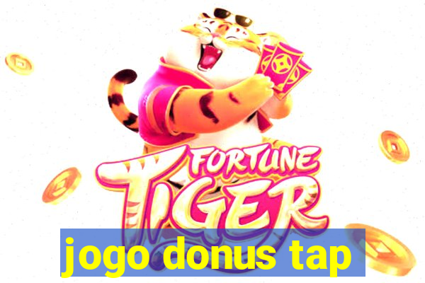 jogo donus tap