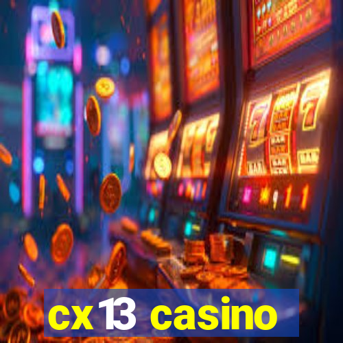 cx13 casino