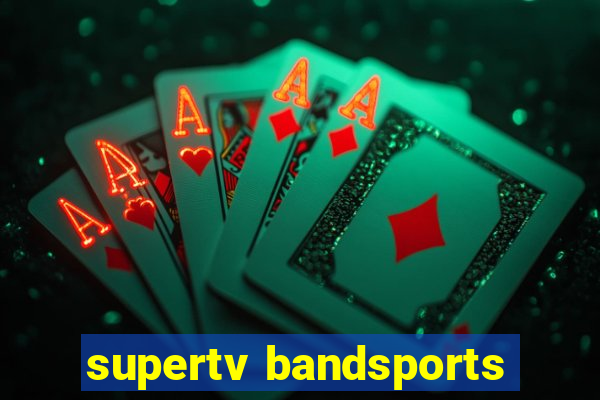 supertv bandsports