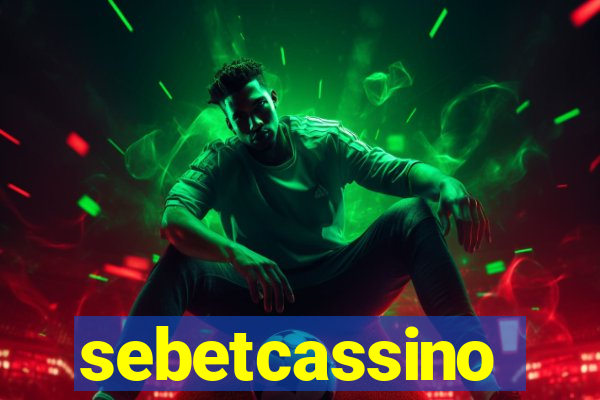 sebetcassino