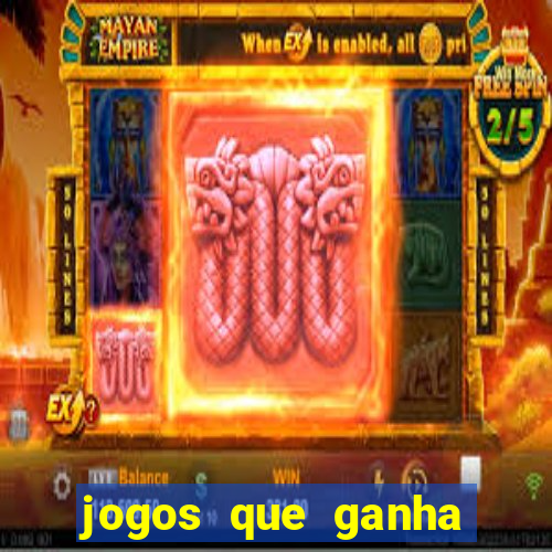 jogos que ganha dinheiro de verdade sem pagar nada