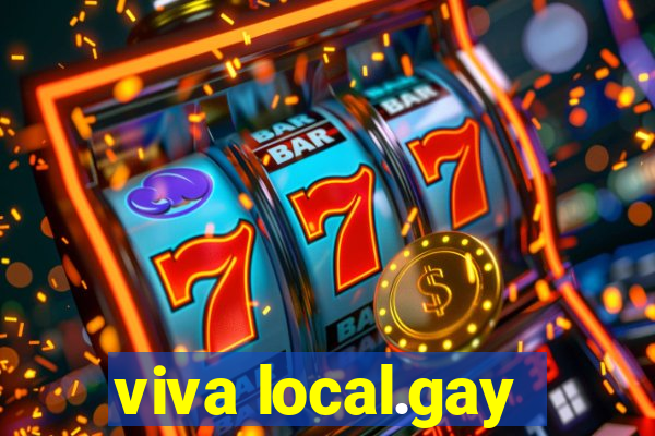 viva local.gay