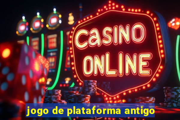 jogo de plataforma antigo