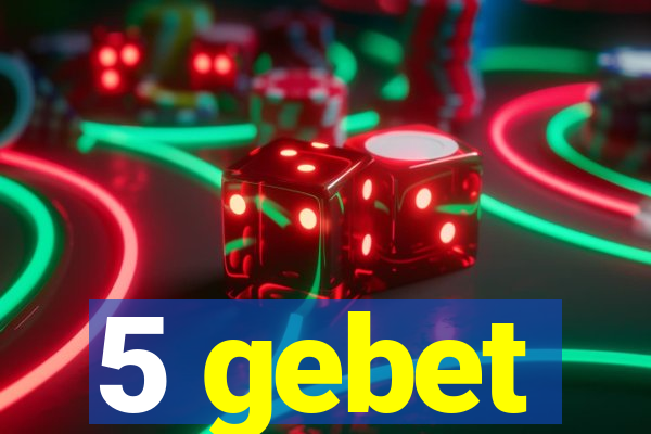 5 gebet