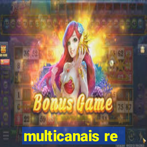 multicanais re