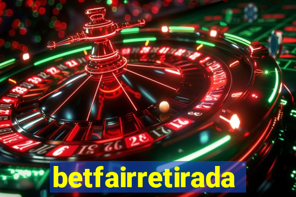 betfairretirada