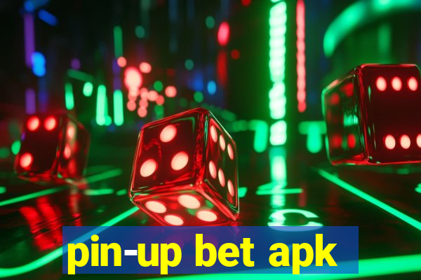 pin-up bet apk