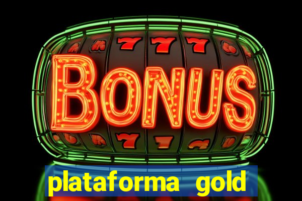 plataforma gold slots paga mesmo