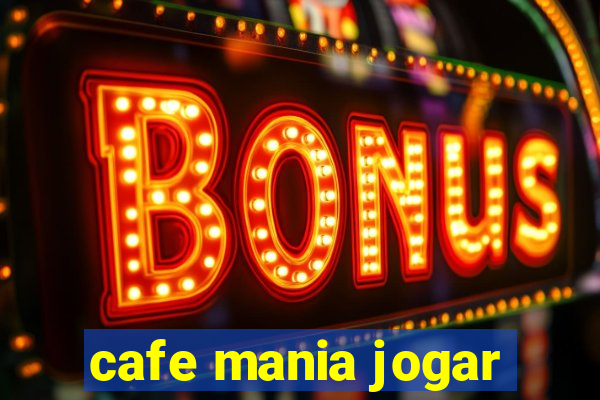 cafe mania jogar