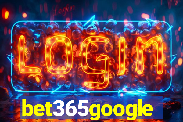 bet365google