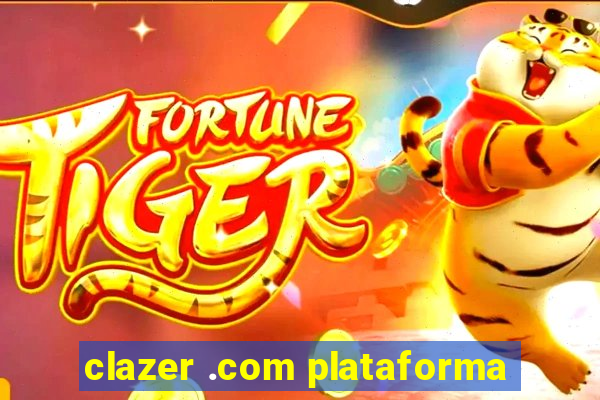 clazer .com plataforma