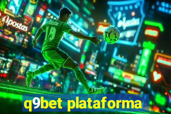 q9bet plataforma