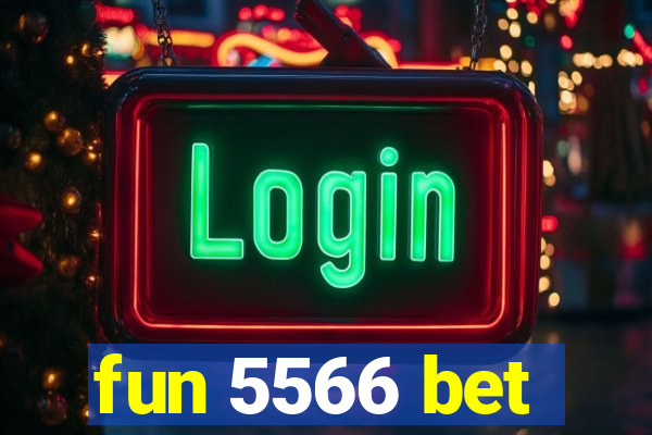 fun 5566 bet