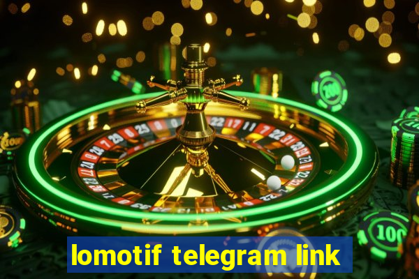 lomotif telegram link