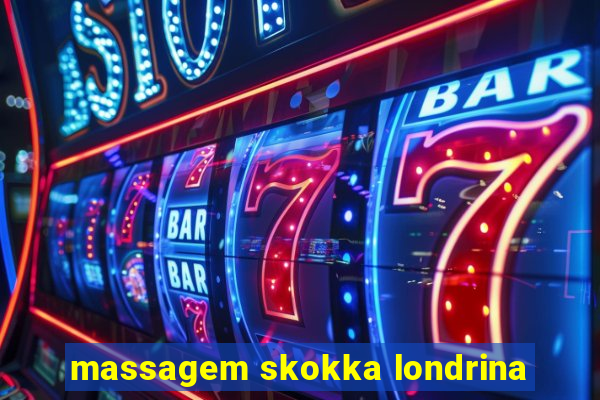 massagem skokka londrina