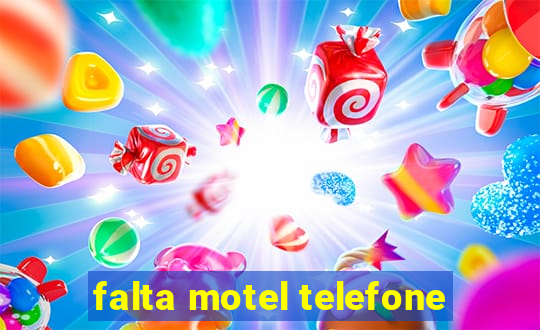 falta motel telefone