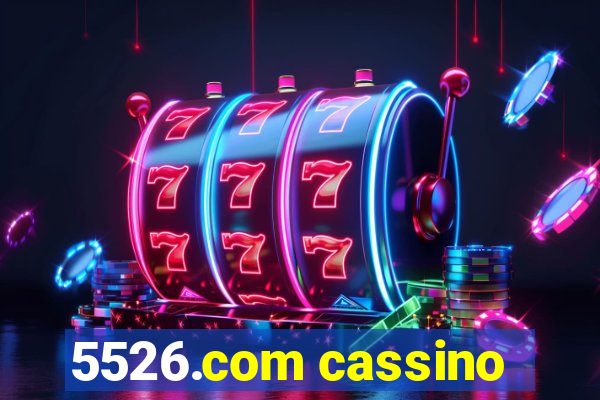 5526.com cassino