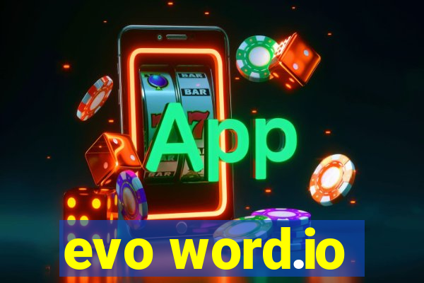 evo word.io