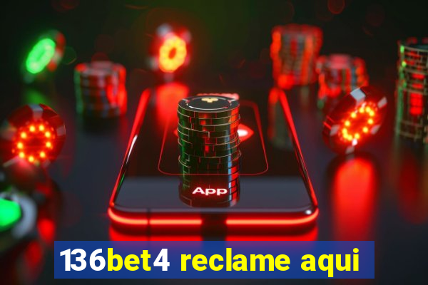 136bet4 reclame aqui