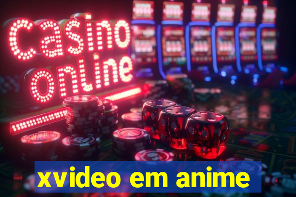 xvideo em anime