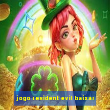 jogo resident evil baixar