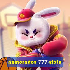 namorados 777 slots