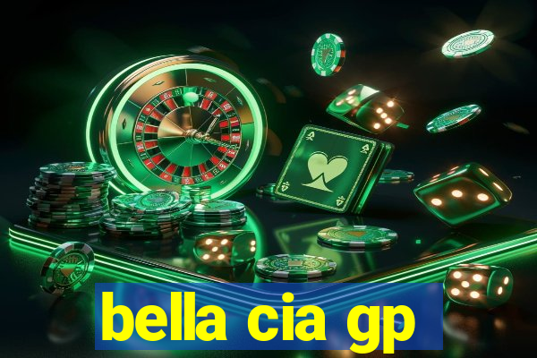 bella cia gp