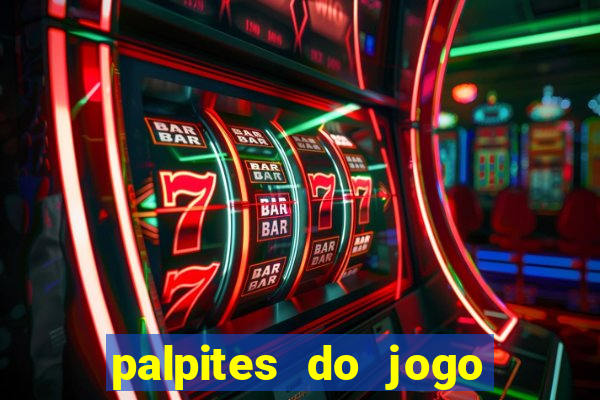 palpites do jogo aberto hoje