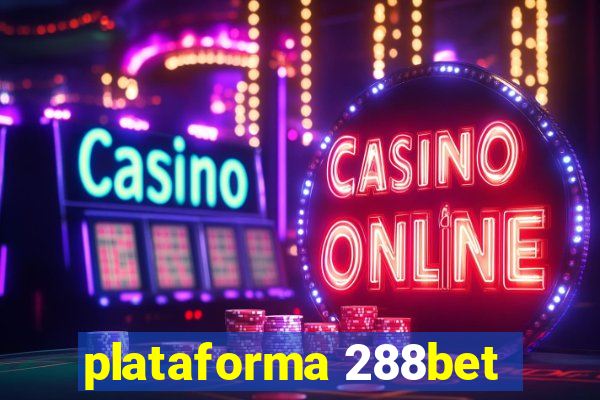 plataforma 288bet