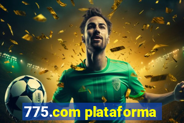 775.com plataforma