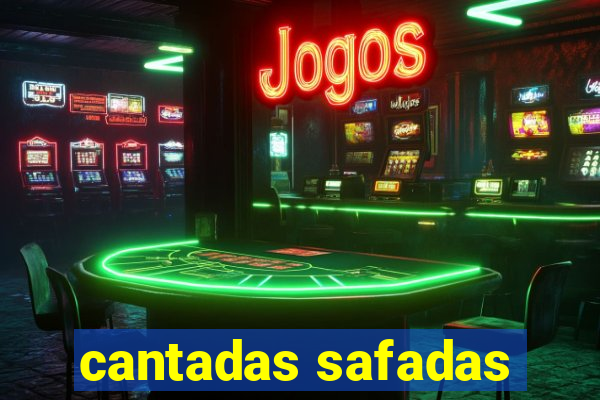 cantadas safadas