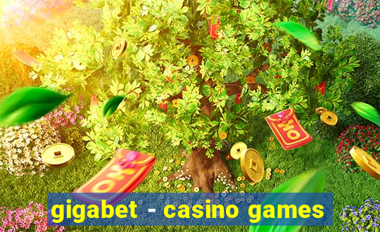 gigabet - casino games