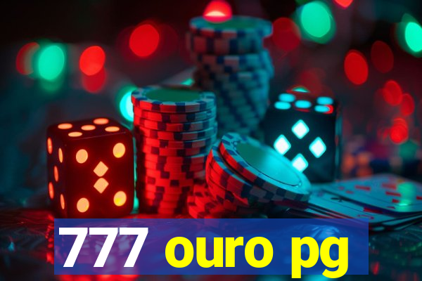 777 ouro pg