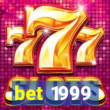 bet 1999