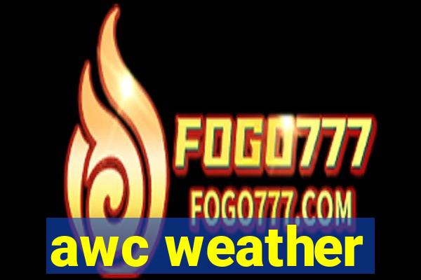 awc weather