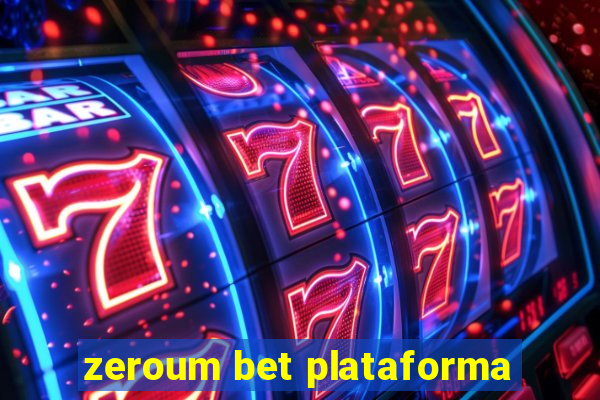 zeroum bet plataforma