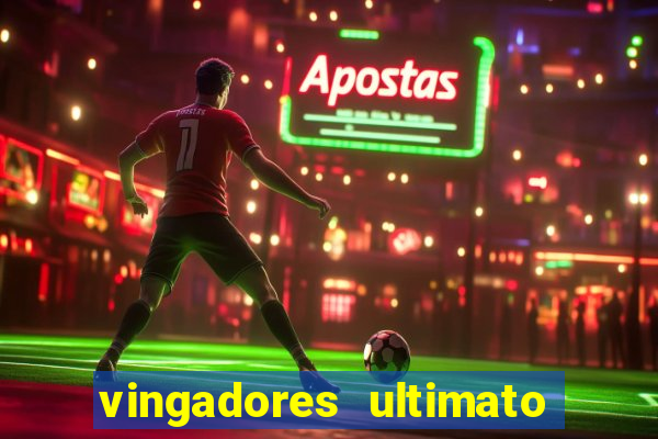 vingadores ultimato filme completo dublado google drive