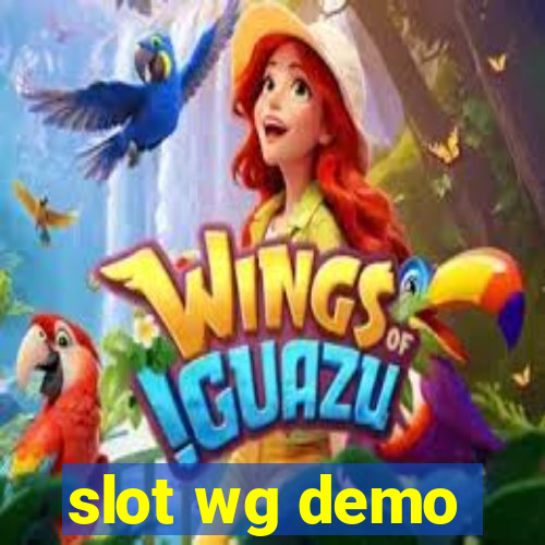 slot wg demo