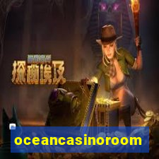 oceancasinoroom