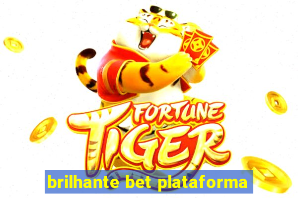 brilhante bet plataforma